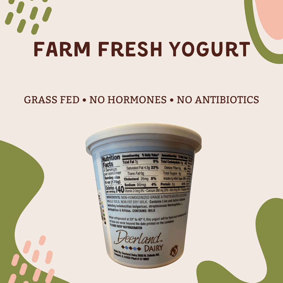 Farm fresh yogurt by Deerland Dairy in biodegradable container with nutrition facts and labels for grass fed, no hormones, and no antibiotics.