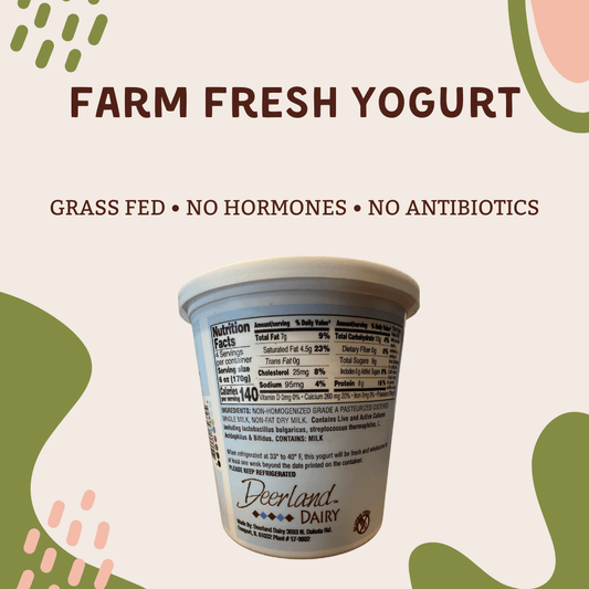 Farm fresh yogurt by Deerland Dairy in biodegradable container with nutrition facts and labels for grass fed, no hormones, and no antibiotics.